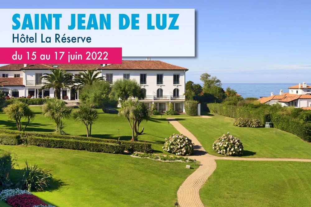 SAINT JEAN DE LUZ – Hôtel La Réserve / COMPLET